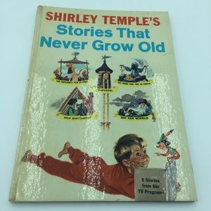 1958 Shirley Temple’s Stories That Never Grow Old Hardcover Book Vintage